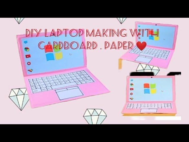 DIY LAPTOP making with cardboard +paper 