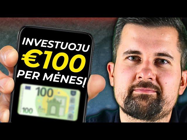 Jei investuočiau 100€/mėn... | Koks būtų mano pasirinkimas?