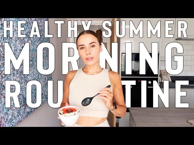 HEALTHY MORNING ROUTINE | SUMMER EDITION | Suzie Bonaldi