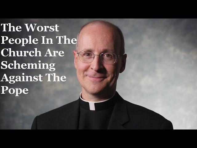 The Worst People In The Church Are Scheming Against The Pope