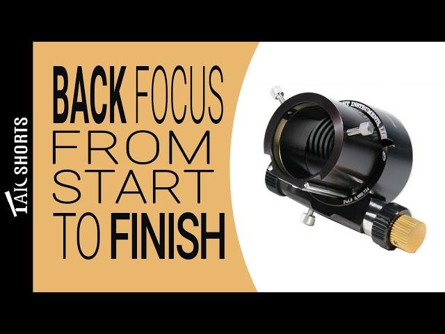 Telescope Back Focus: The Ultimate Guide [TAIC Short]