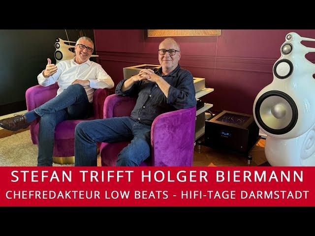 Stefan trifft | Holger Biermann - Chefredakteur LowBeats Online-HiFi-Magazin