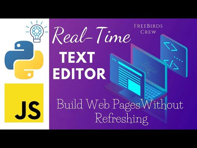 Python Tutorial - Real-Time Text Editor | Python EEL Tutorial | JavaScript and Bootstrap | HTML App