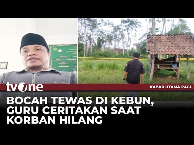 Kronologi Pencarian Bocah Perempuan Ditemukan Tewas di Kebun | Kabar Utama Pagi tvOne