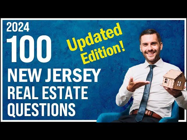 New Jersey Real Estate Exam 2024 (100 Questions with Explained Answers - Updated Edition)