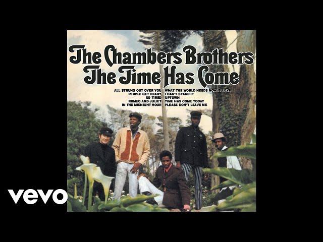 The Chambers Brothers - Time Has Come Today (Audio)