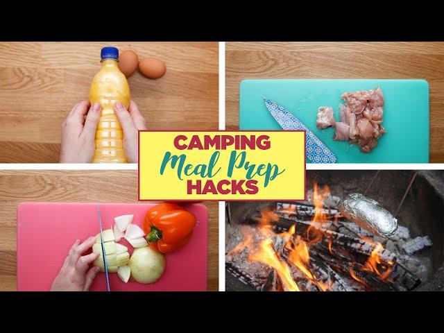 Camping Meal Prep Hacks