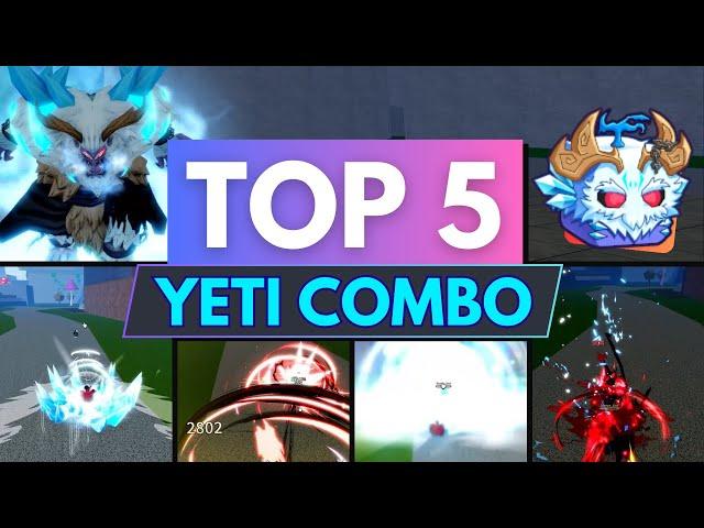 Top 5 Best Yeti Combo for Beginners in Blox Fruits | Easy, One-Shot Combos