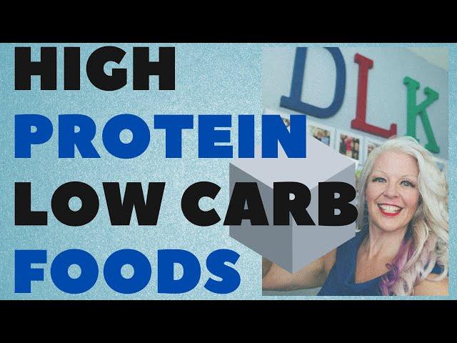 High Protein Low Carb Foods on the DIRTY, LAZY, KETO Diet