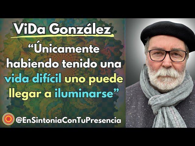  DEL DOLOR A LA ILUMINACIÓN - ViDa Gonzalez