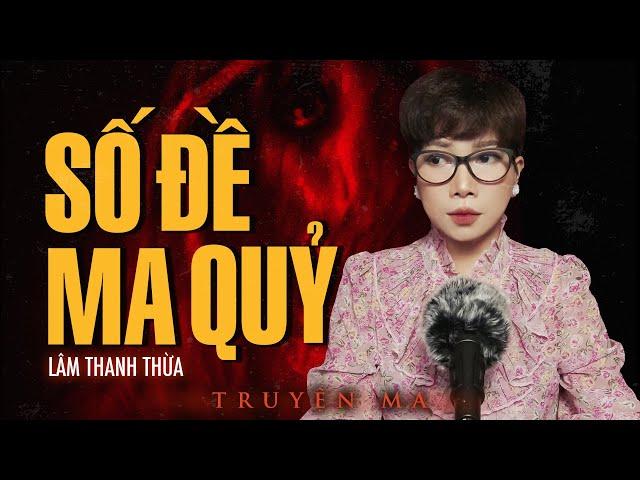 Nghe truyện ma : SỐ ĐỀ MA QUỶ - Xin số trong xưởng may ma