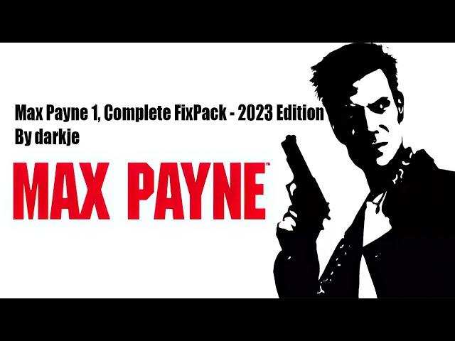 Painless install for Max Payne on Windows 10 with this Pack from darkje