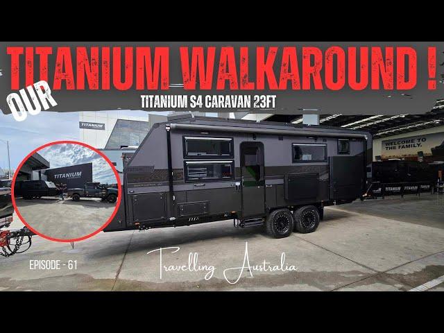 TITANIUM CARAVAN S4 - 23FT WALKAROUND - E61