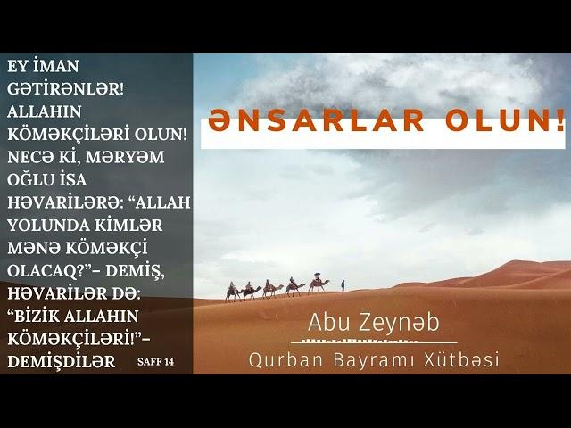 Abu Zeynəb - Qurban Bayramı Xütbəsi #islam