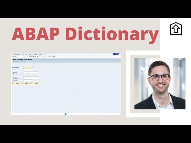 ABAP Dictionary (SE11) - The most important functions
