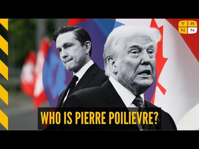 Pierre Poilievre: Trump's Canadian doppelgänger?