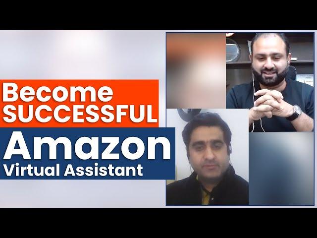 How to become Successful Amazon Virtual Assistant \ Service Provider