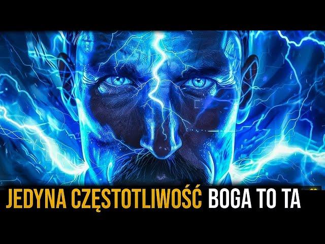 Nikola Tesla: "Duch Boży nie jest tym, co myślisz" (pełne wyjaśnienie)