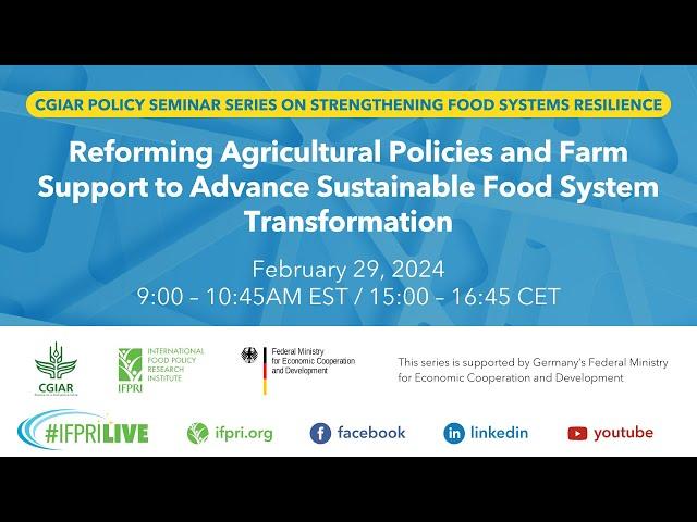 Reforming Agricultural Policies and Farm Support to Advance Sustainable Food System Transformation