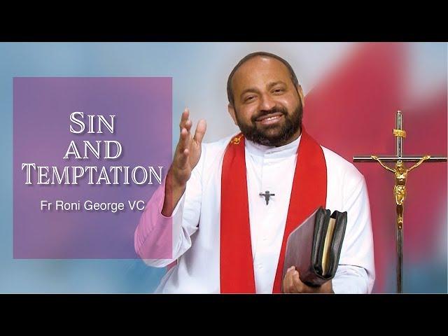 Sin and Temptation - Ep 5 - Truth of life | Fr Roni George VC | Divine Retreat Centre Somersby