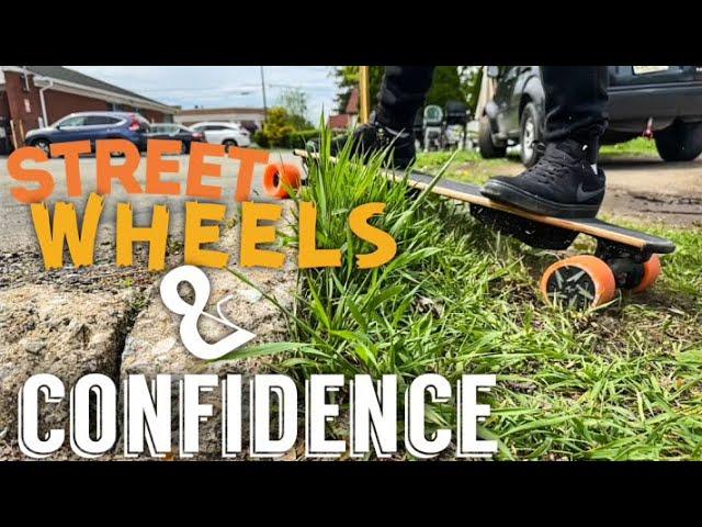 STREET WHEELS & CONFIDENCE