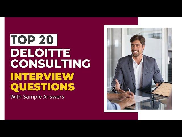 Deloitte Consulting Interview Questions and Answers for 2024