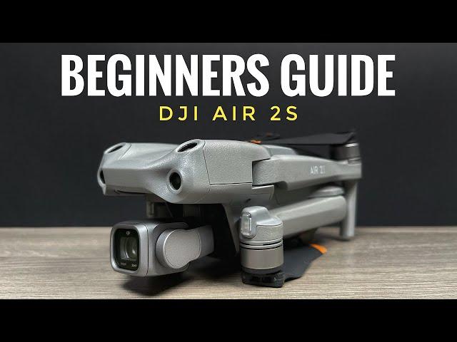 DJI Air 2S Beginners Guide & Tutorial | Getting Ready For First Flight