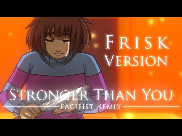 【Undertale】Stronger Than You -Pacifist Remix- (Frisk version)