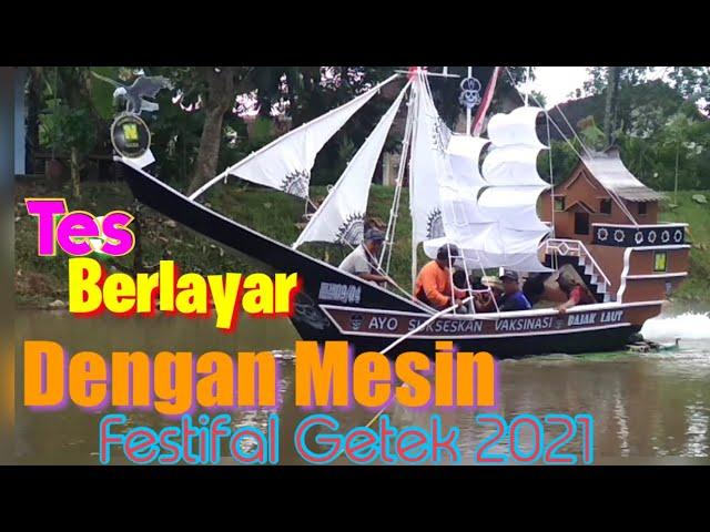 Tes Perahu Getek Pakei Mesin || Persiapan Lomba Dayung 2021