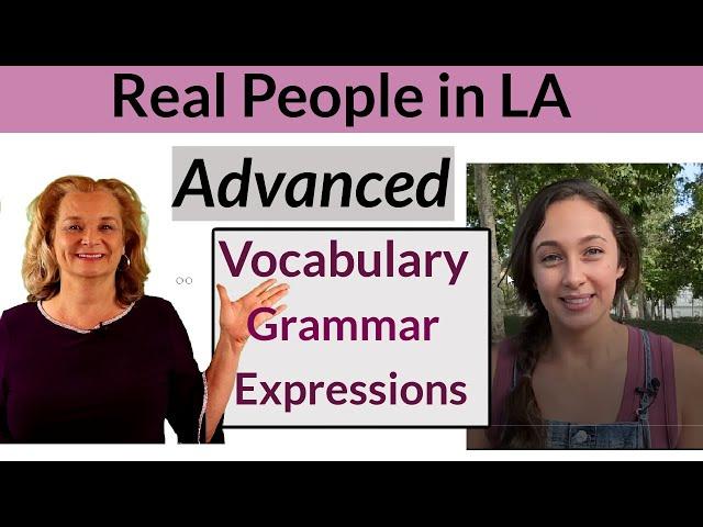 Advanced Vocabulary, Grammar and Expressions with a Native Speaker