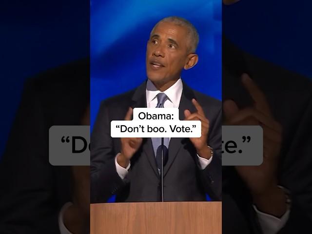 Obama: 'Don't boo. Vote.'