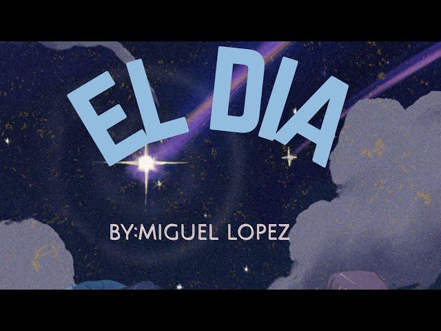 Miguel López:El día (official audio)