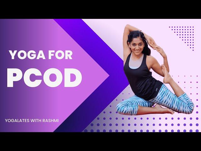 Yoga for PCOS (Polycystic Ovarian Syndrome) I Yogalates with Rashmi