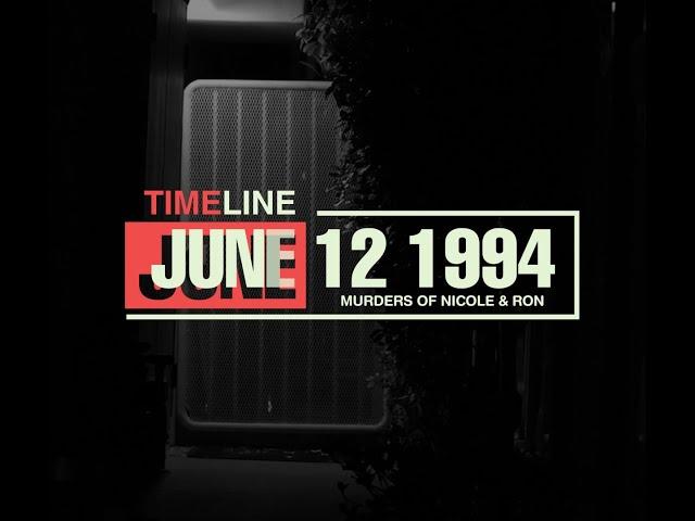 Timeline : OJ Simpson and the Murders of Nicole Brown and Ron Goldman