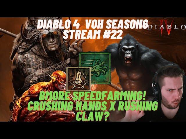 Diablo 4  Season6 - More speedfarming! Crushing hands X Crushing claw crossover? Lets find out!