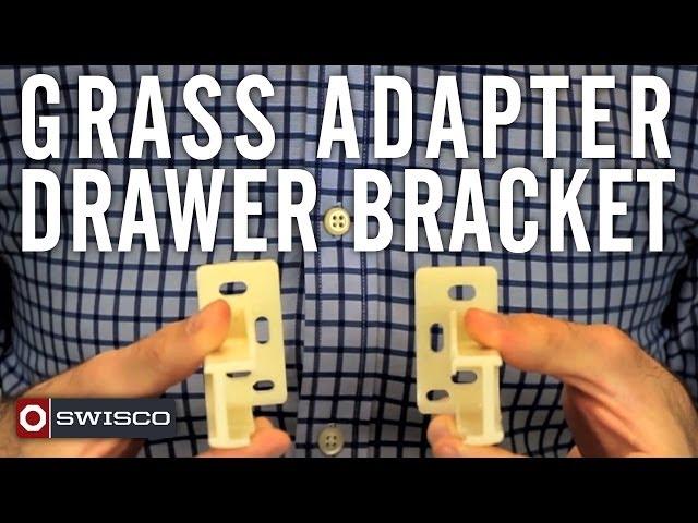 SWISCO Grass Adapter Drawer Bracket