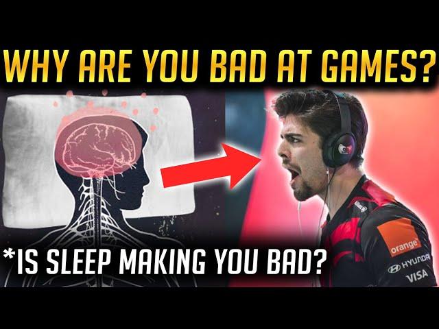 Why You Are BAD at Games & Why Sleep is Your Problem