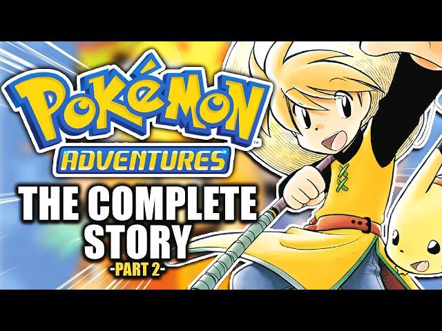 The COMPLETE Story Of Pokémon Adventures (Part 2)