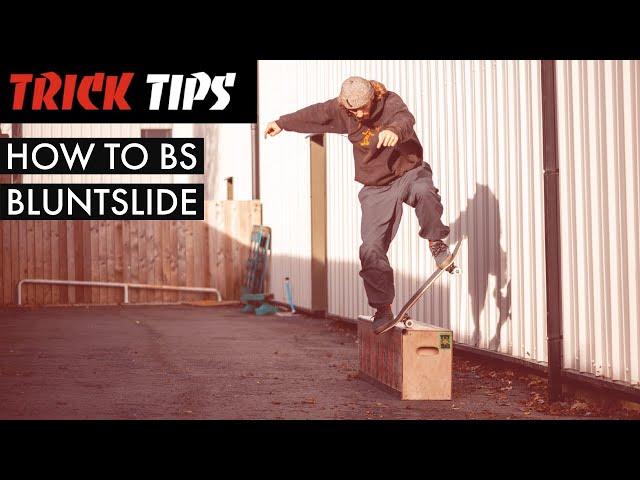 How To Bs Bluntslide - Trick Tips - TR7 SKATE