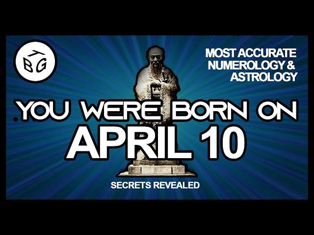 Born on April 10 | Numerology and Astrology Analysis