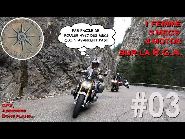 Sur la R.G.A.: 1 FEMME, 3 GARS, 4 MOTOS et toujours les ALPES comme décor #03