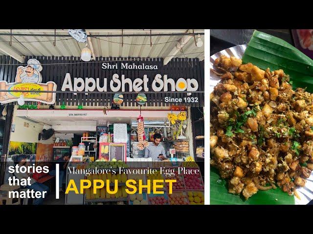 Mangalore's Favourite Egg Place | Appu Shet | Stories That Matter