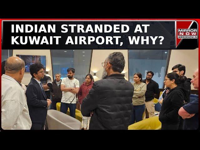 Indian Passengers Stranded At Kuwait Airport For Over 12 Hours Amid Flight Delay | English News