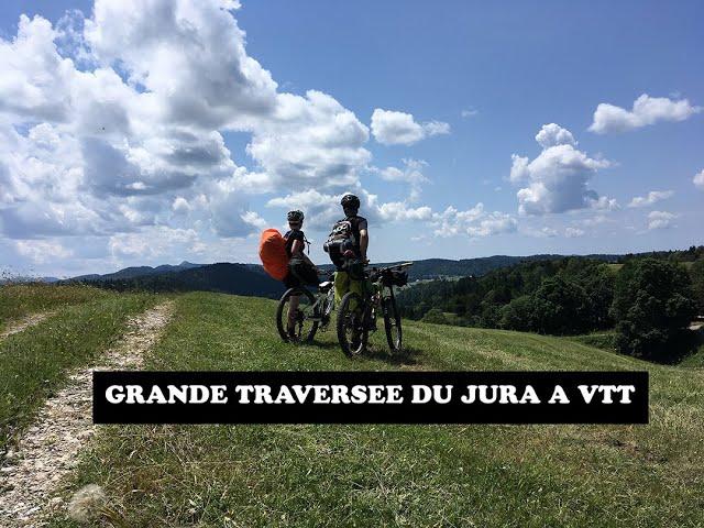 Grande Traversée du Jura (GTJ) à VTT en 2019