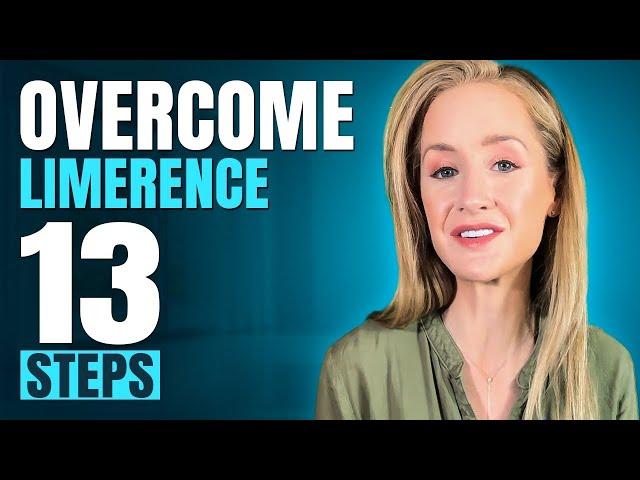 How to overcome Limerence (Love Addiction) using 13 steps.