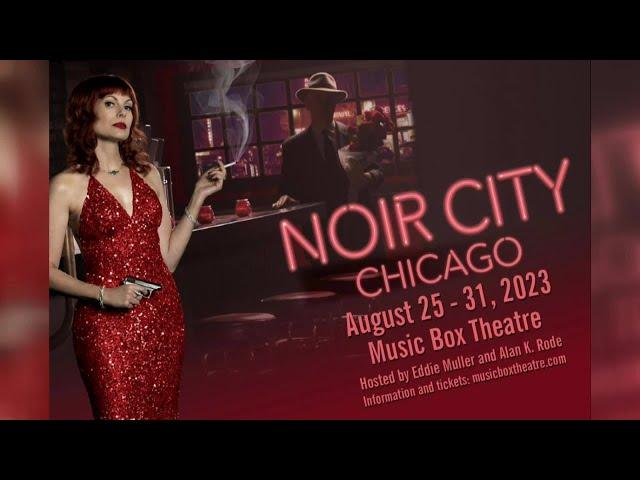 Music Box Theatre celebrates the darker side of life with Noir City: Chicago