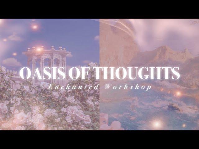 OASIS OF THOUGHTS˚ // enhance mind power, energy, memory + creativity, mental agility & clarity