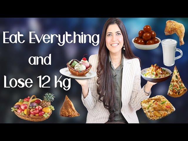 Eat Everything and Lose 12 Kg / Complete Weight Loss Diet Plan - Ghazal Siddique