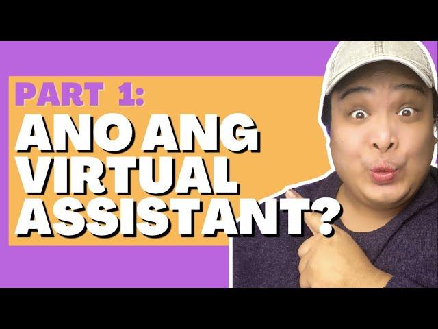 Module 1 Part 1: What is a Virtual Assistant?