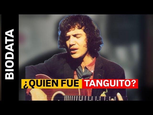 TANGUITO: el DOCUMENTAL más Allá de la LEYENDA...  la VERDAD sobre su VIDA